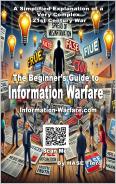 The Beginner’s Guide to Information Warfare